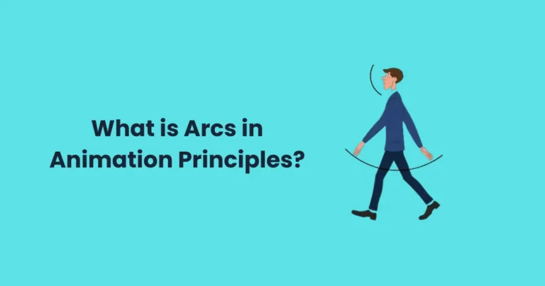 What is Arcs Animation Principles?