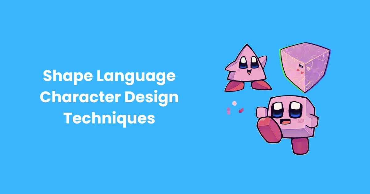 Shape Language Character Design Techniques