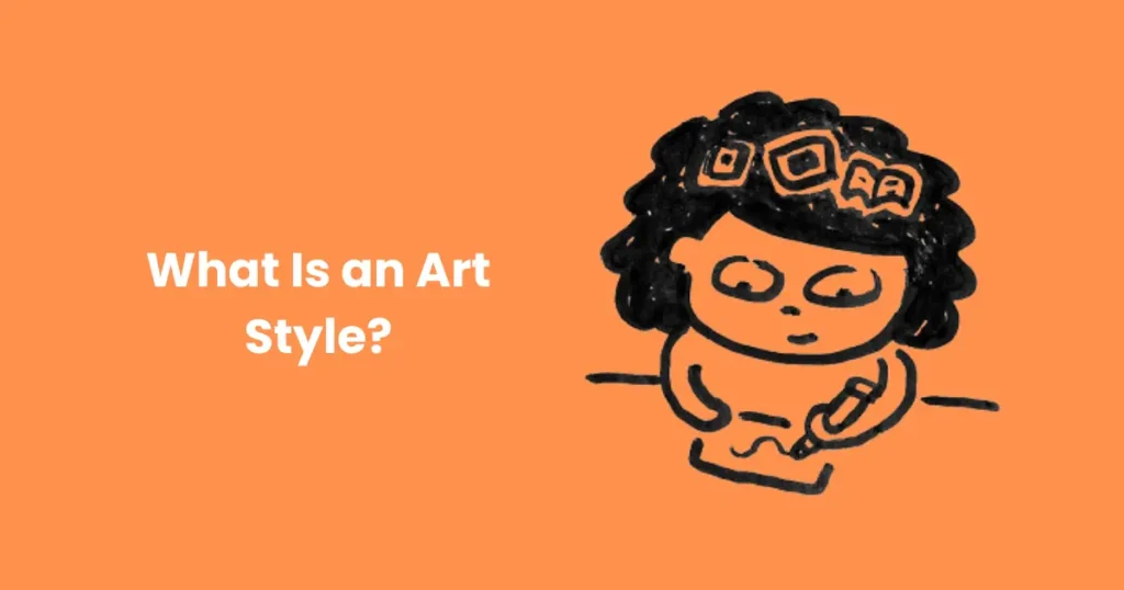 What Is an Art Style?