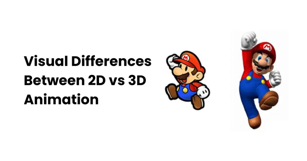 Key Differences Between 2D vs 3D animation