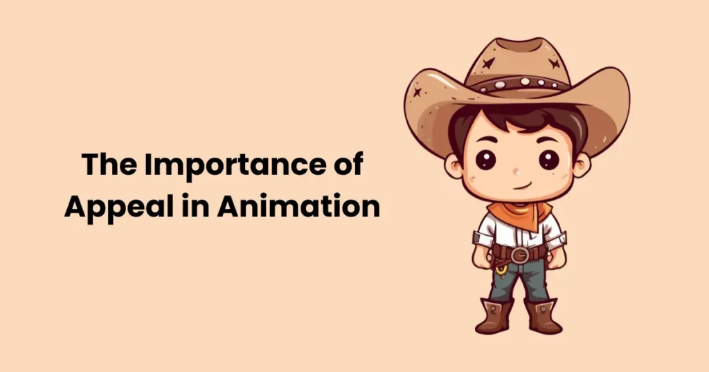 The Importance of Appeal in Animation