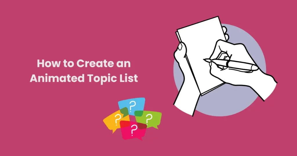 How to Create an Animated Topic List