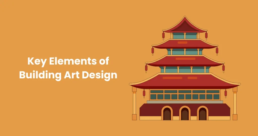 Key Elements of Building Art Design