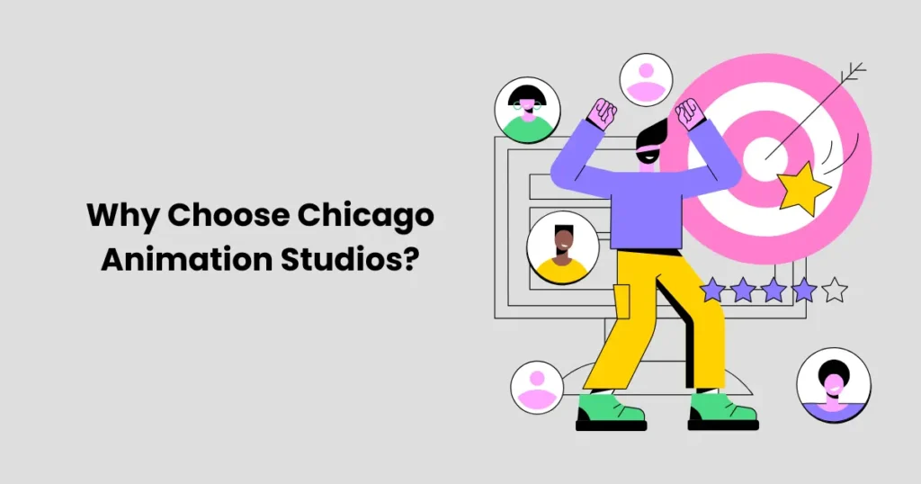 Why Choose Chicago Animation Studios?