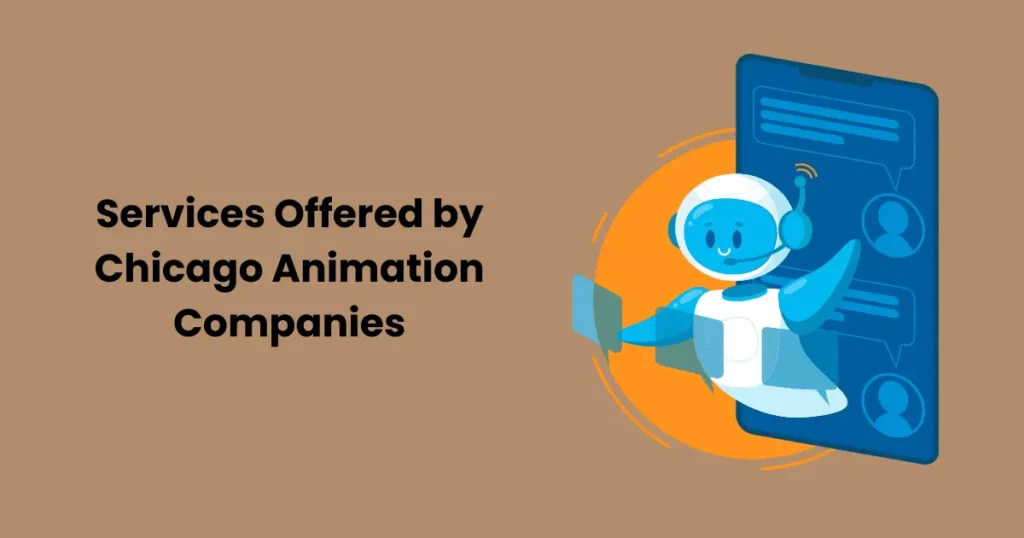 Services Offered by Chicago Animation companies