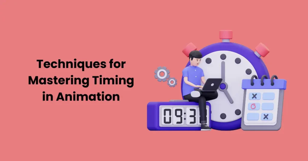 Techniques for Mastering Timing in Animation