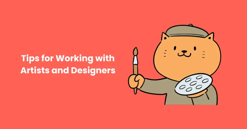 Tips for Working with Artists and Designers