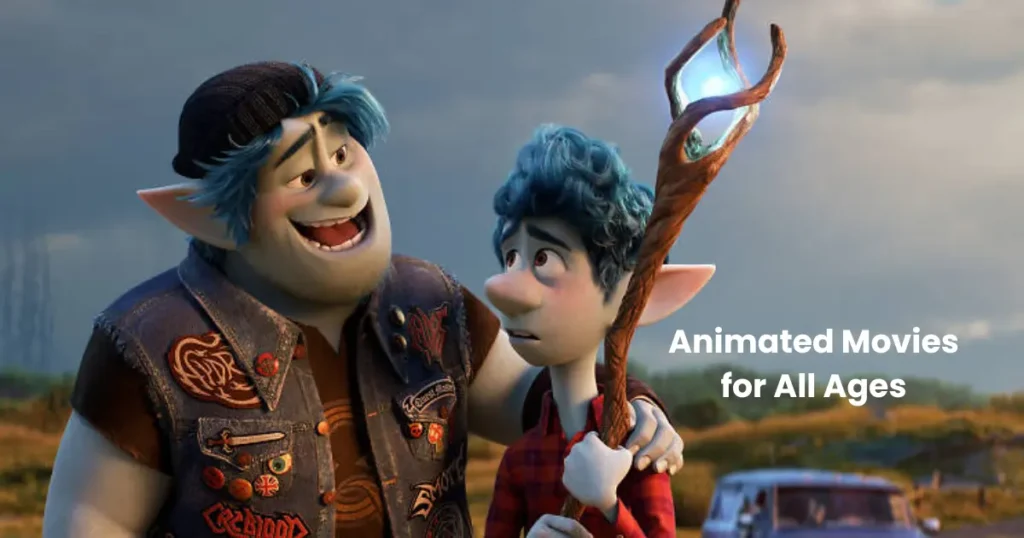 Animated Movies for All Ages