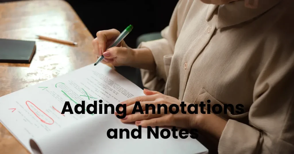 Adding Annotations and Notes