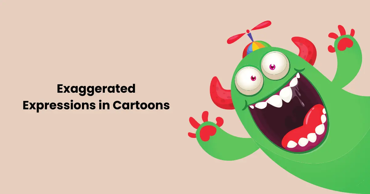 Exaggerated Expressions in Cartoons