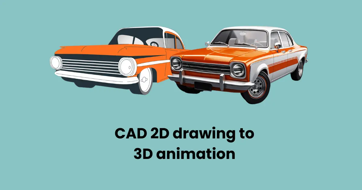 CAD 2D drawing to 3D animation