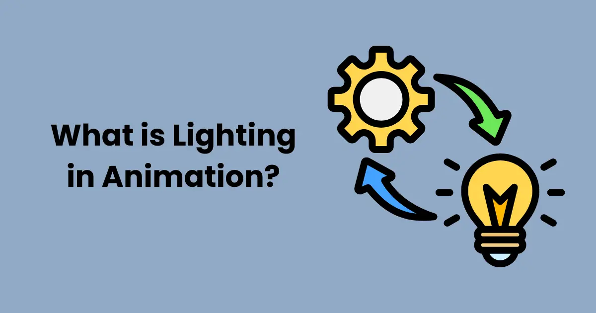 What is Lighting in Animation