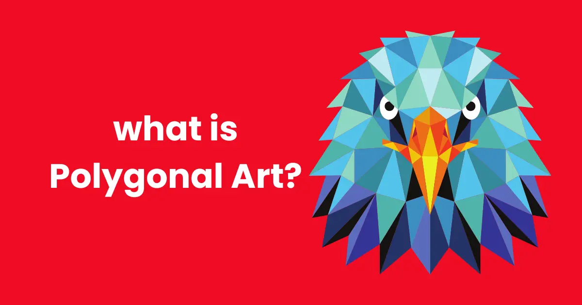 what is Polygonal Art?