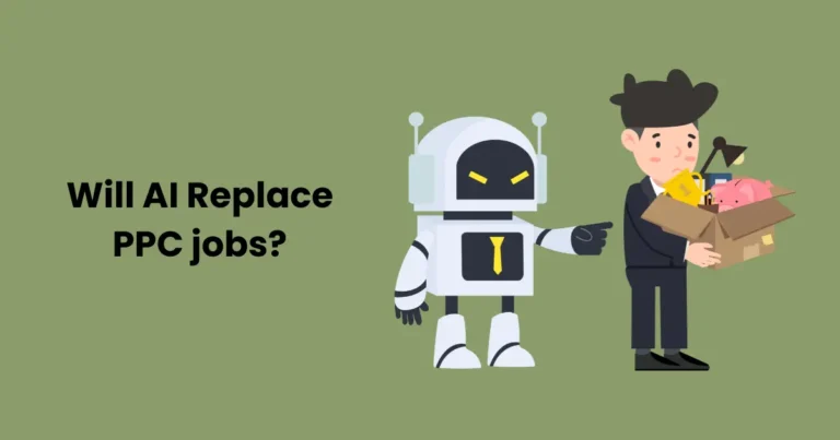 Will AI Replace PPC jobs?