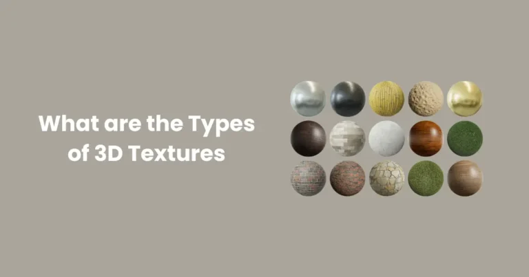 What are the Types of 3D Textures