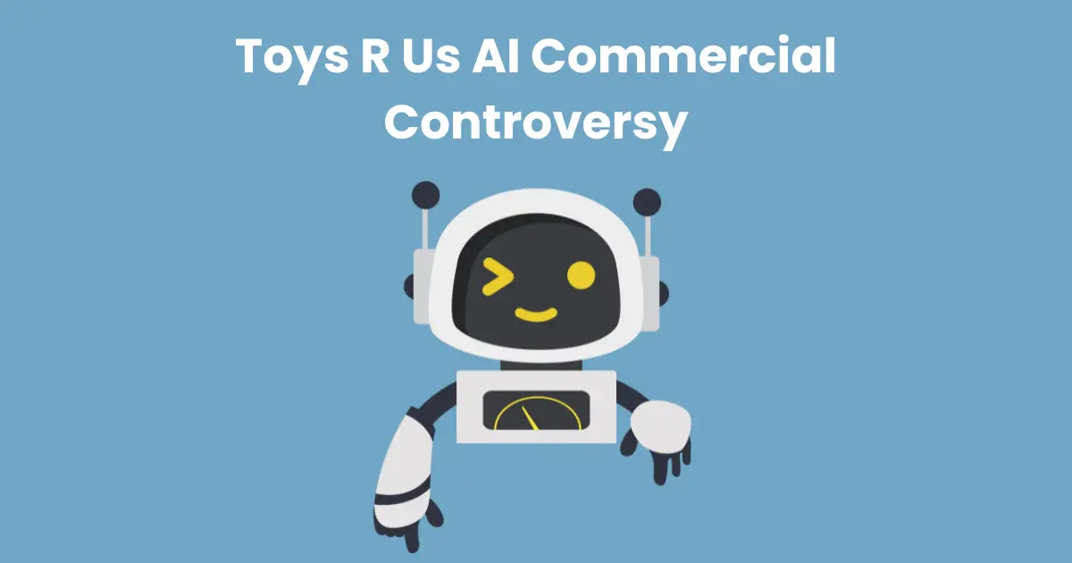 Toys R Us AI commercial controversy