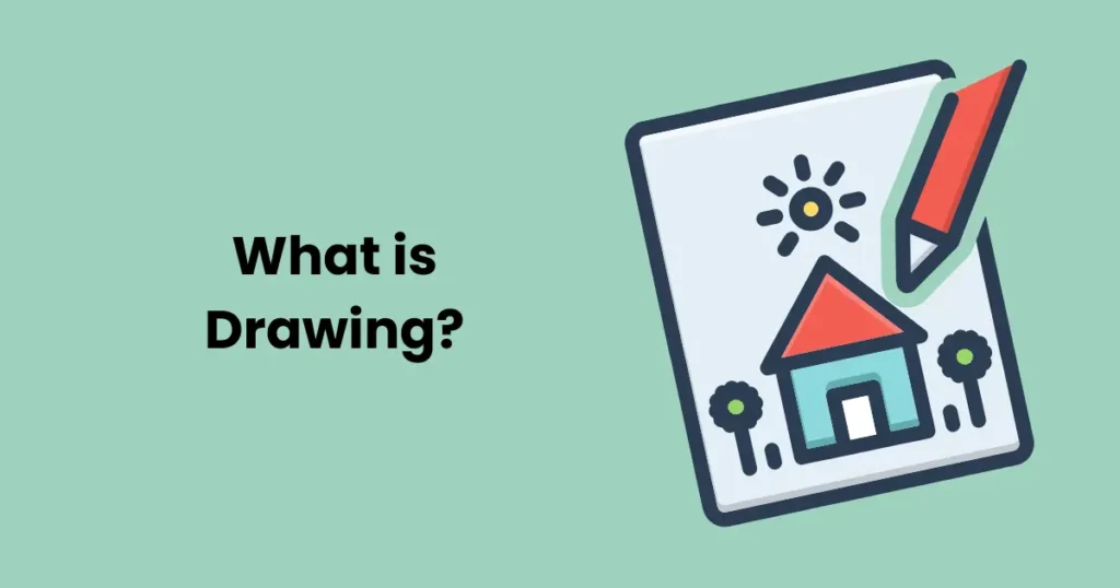 What is Drawing?