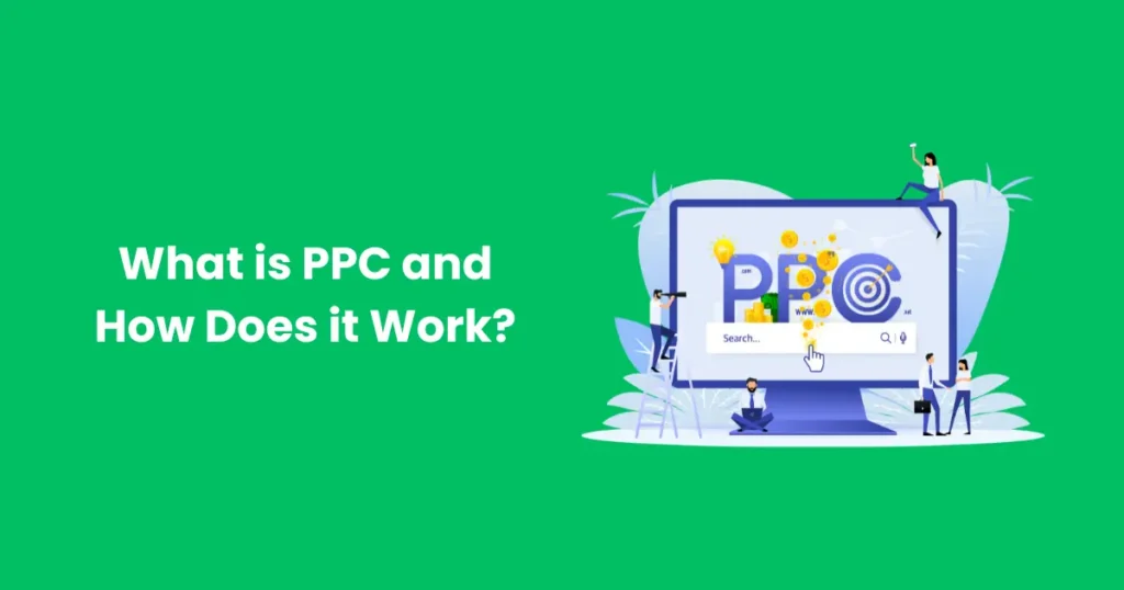 What is PPC and How Does it Work?