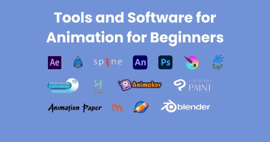 Tools and Software for Animation for Beginners