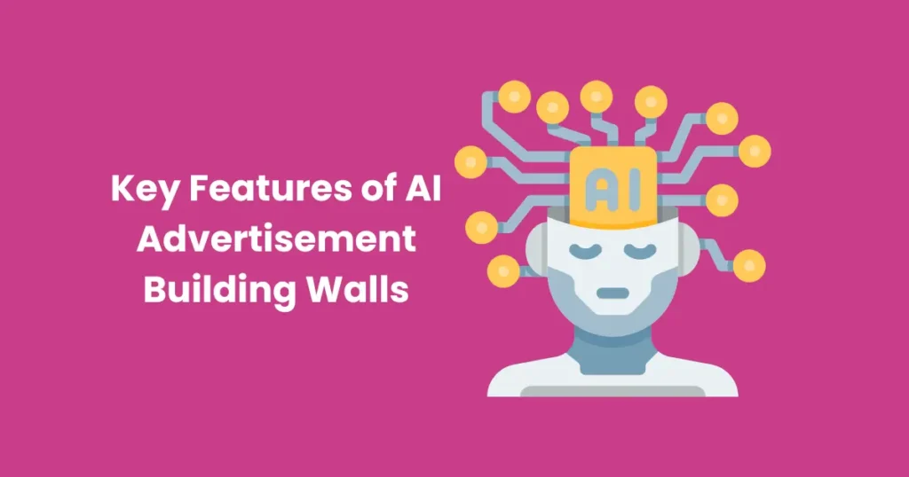 Key Features of AI Advertisement Building Walls