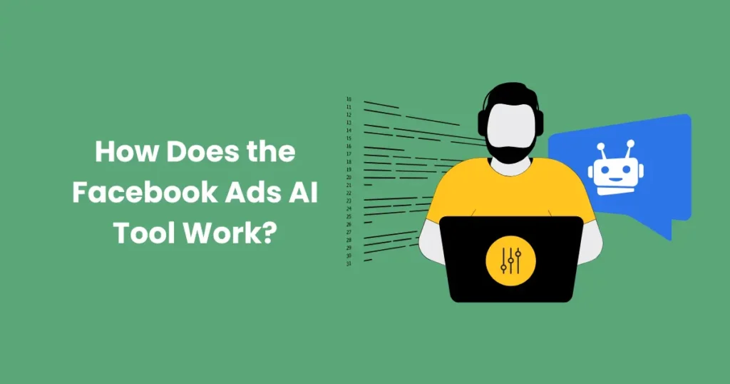 How Does the Facebook Ads AI Tool Work?