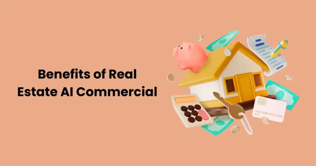 Benefits of Real Estate AI Commercial