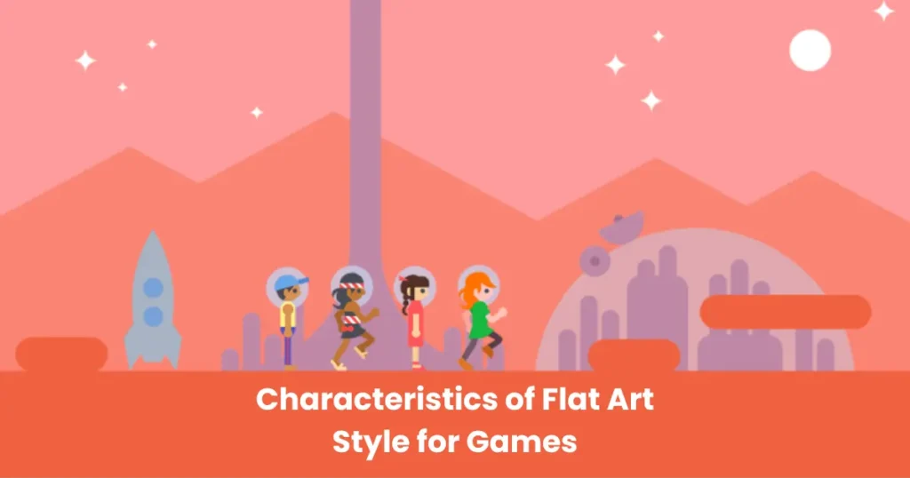 Characteristics of Flat Art Style for Games