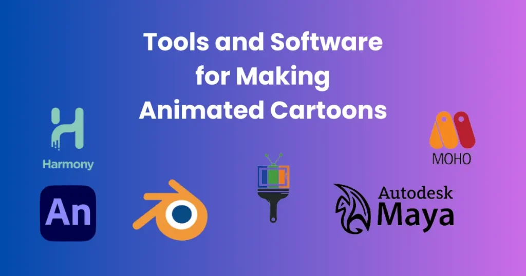 Tools and Software for Making Animated Cartoons