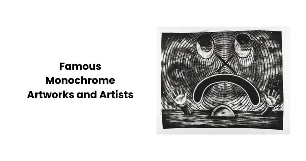 Famous Monochrome Artworks and Artists