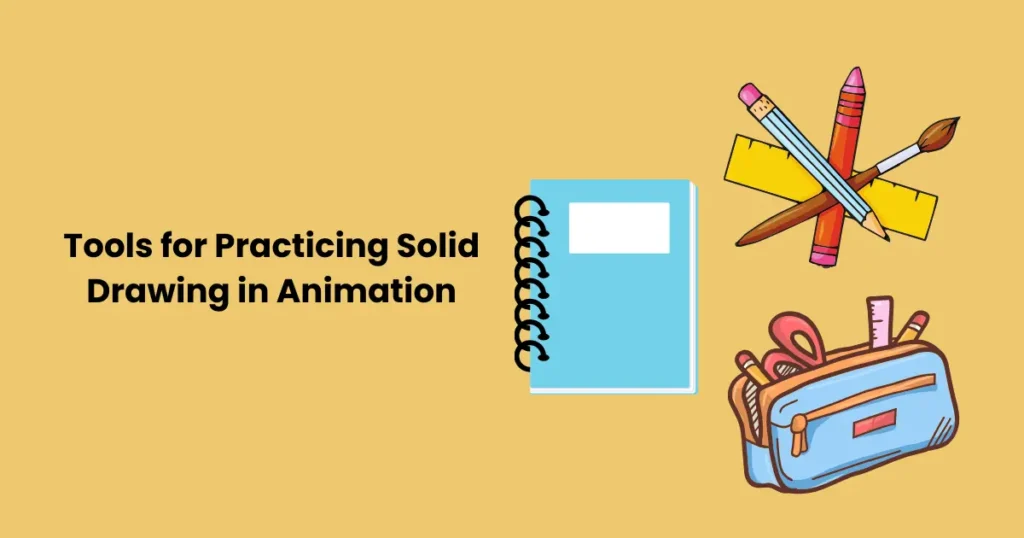 Tools for Practicing Solid Drawing in Animation