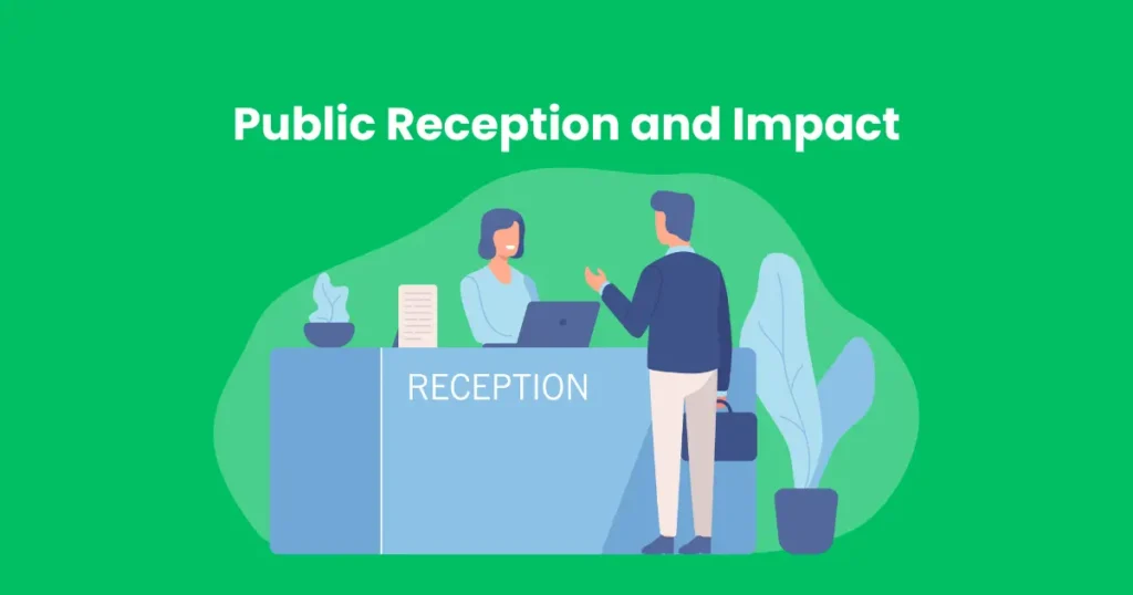 Public Reception and Impact