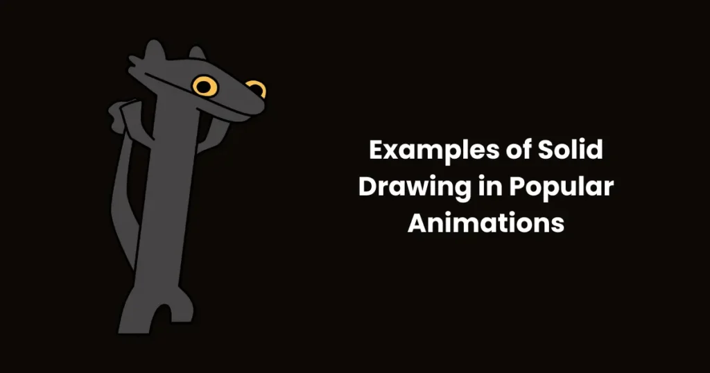 Examples of Solid Drawing in Popular Animations