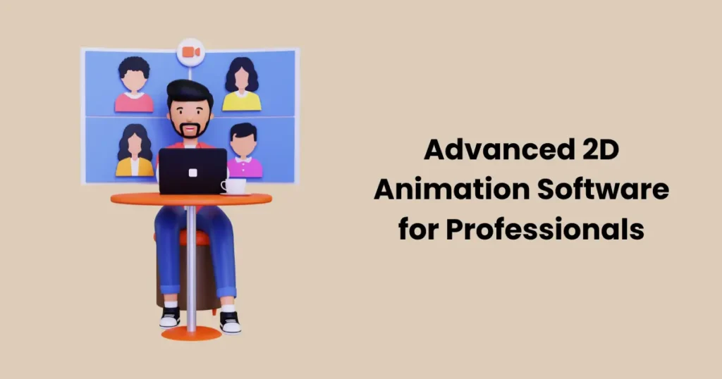 Advanced 2D Animation Software for Professionals