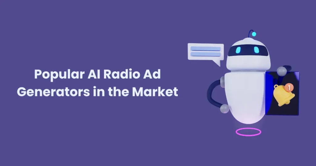 Popular AI Radio Ad Generators in the Market