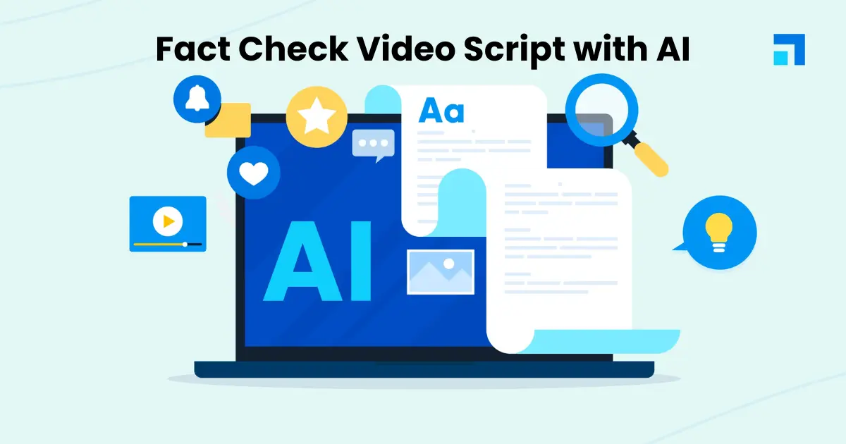 Fact Check Video Script with AI