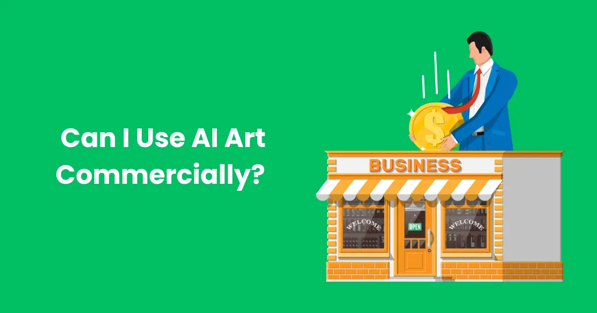 Can I Use AI Art Commercially?