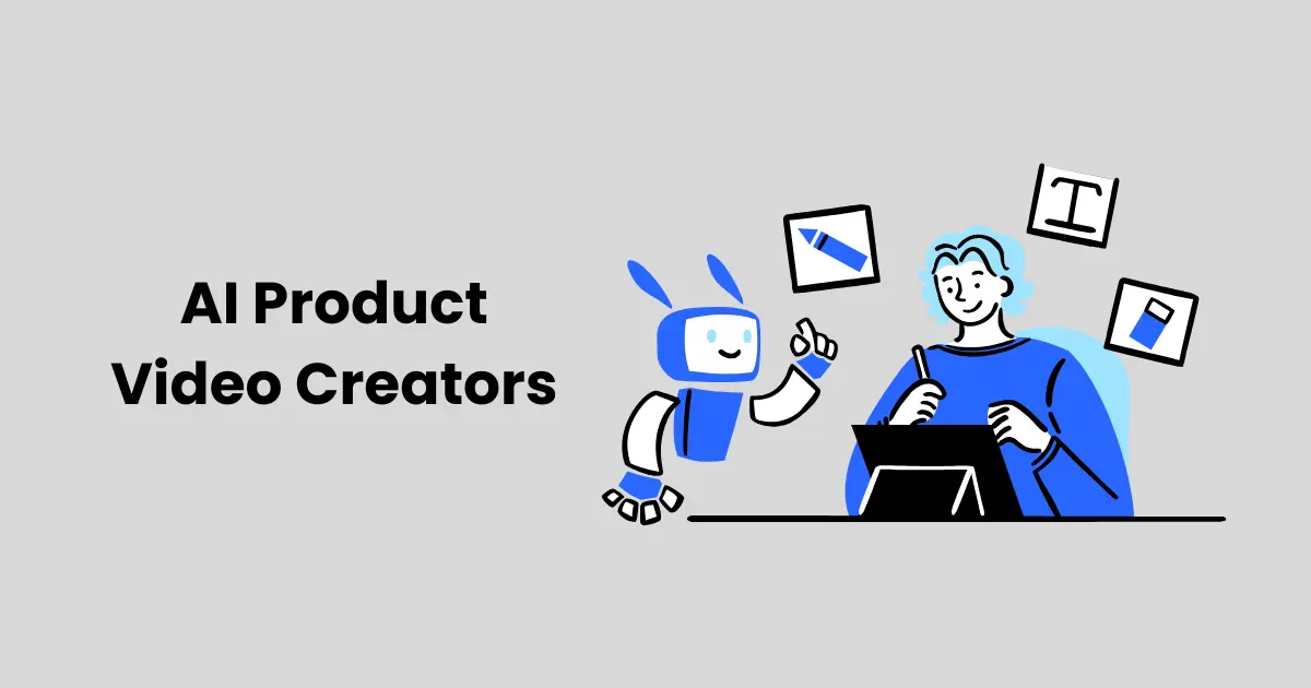 AI Product Video Creators