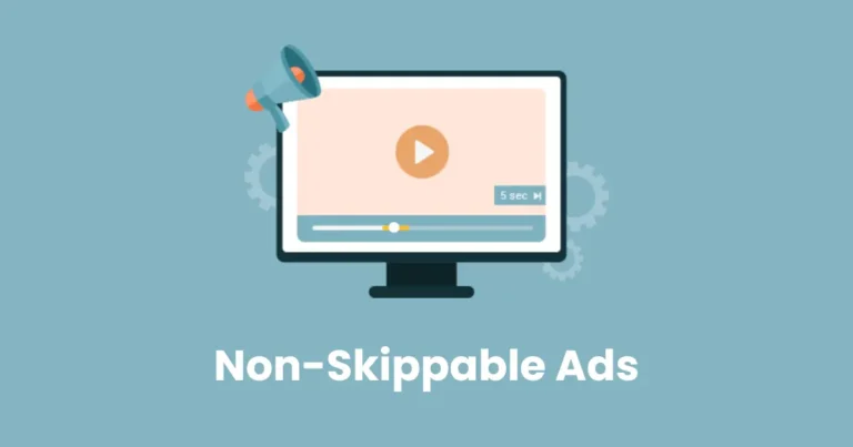 Non-Skippable Ads