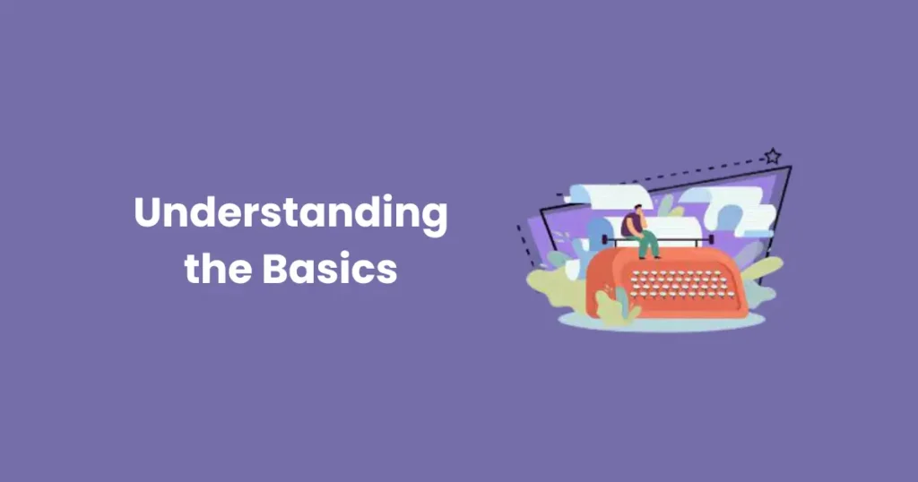 Understanding the Basics