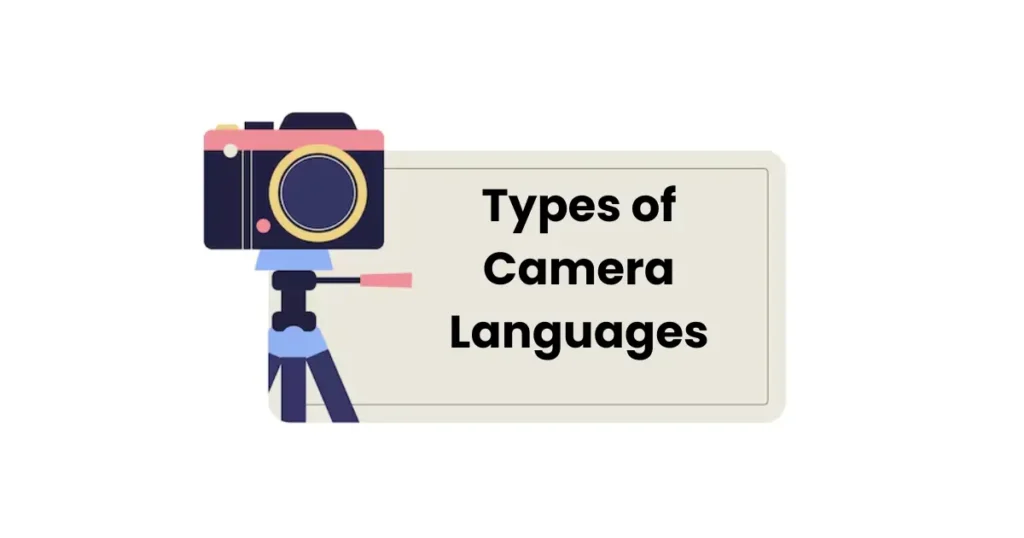 Types of Camera Languages