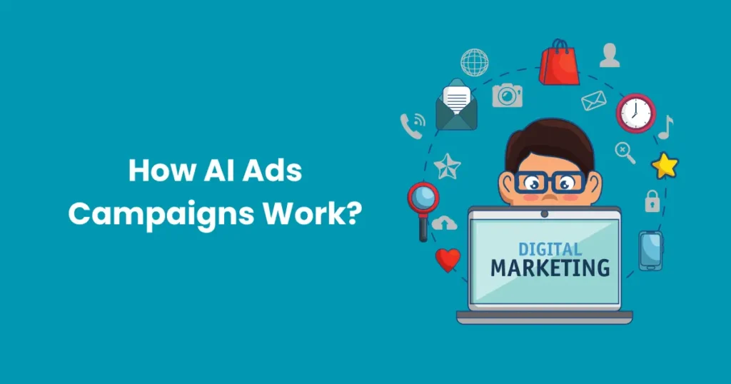 How AI Ads Campaigns Work