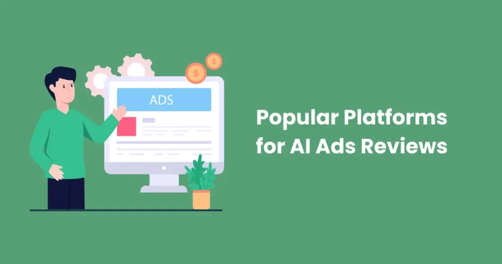 Popular Platforms for AI Ads Reviews