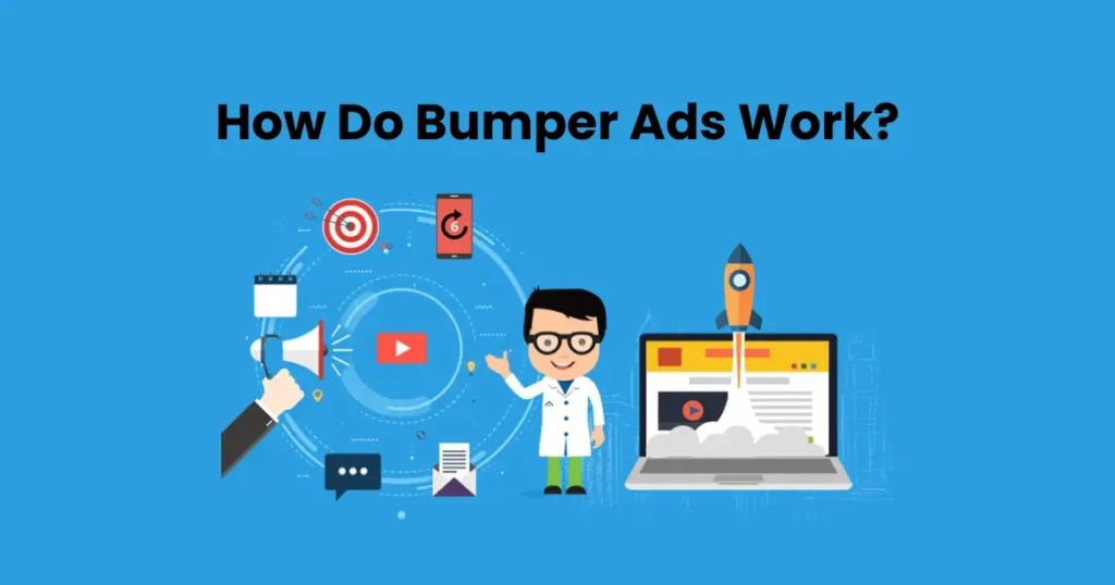 How Do Bumper Ads Work?