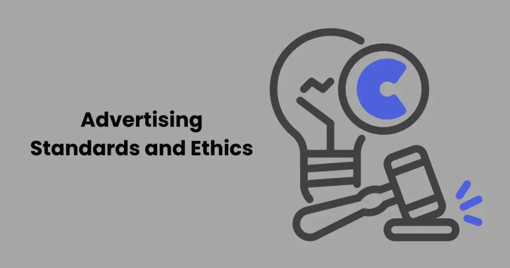 Advertising Standards and Ethics