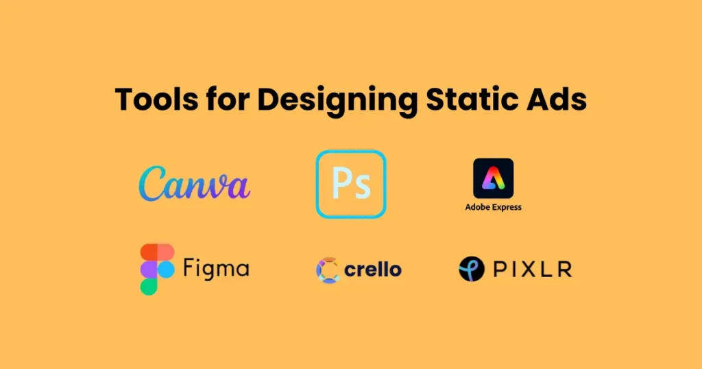 Tools for Designing Static Ads