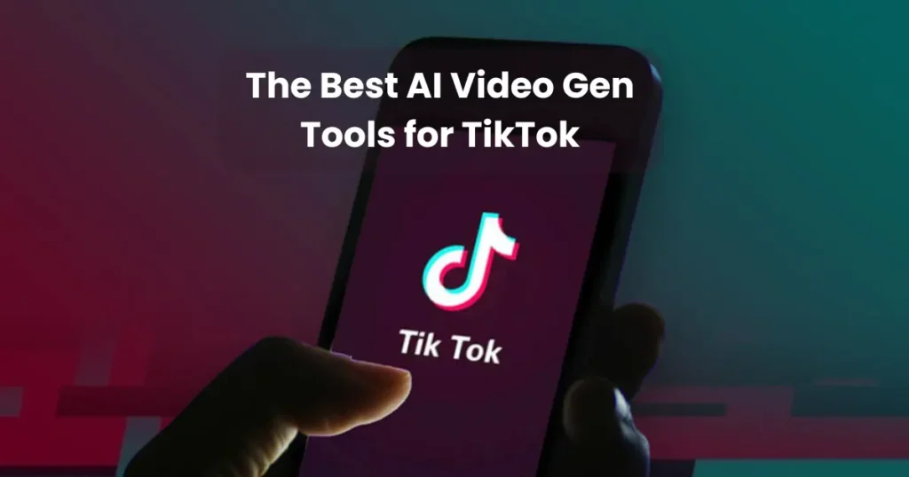 The Best AI Video Gen Tools for TikTok in 2025