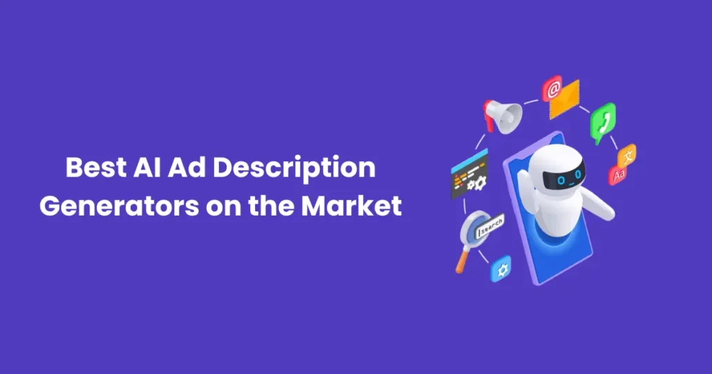 Best AI Ad Description Generators on the Market