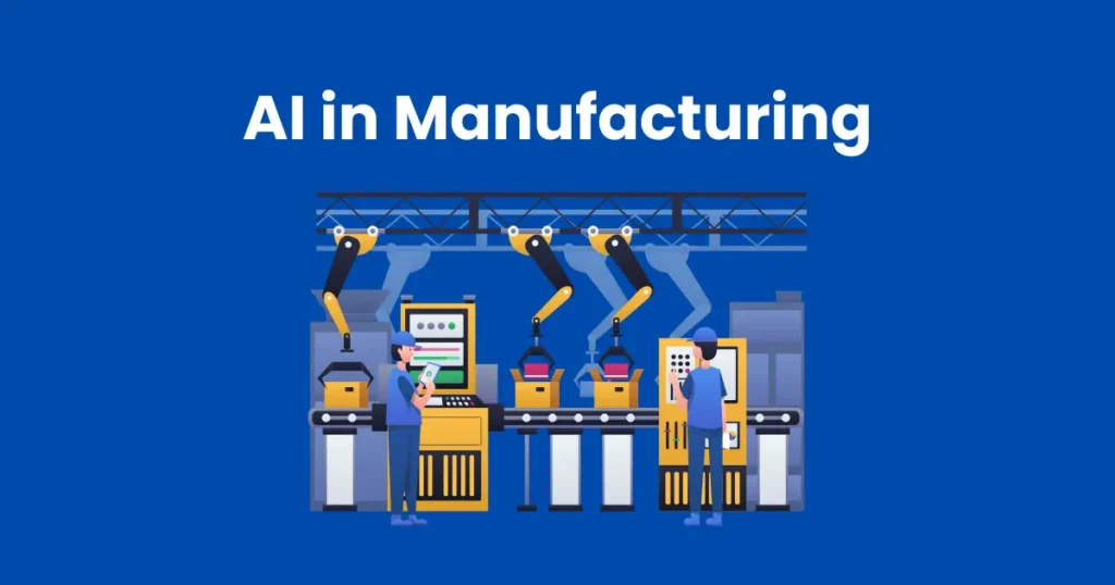 AI in Manufacturing