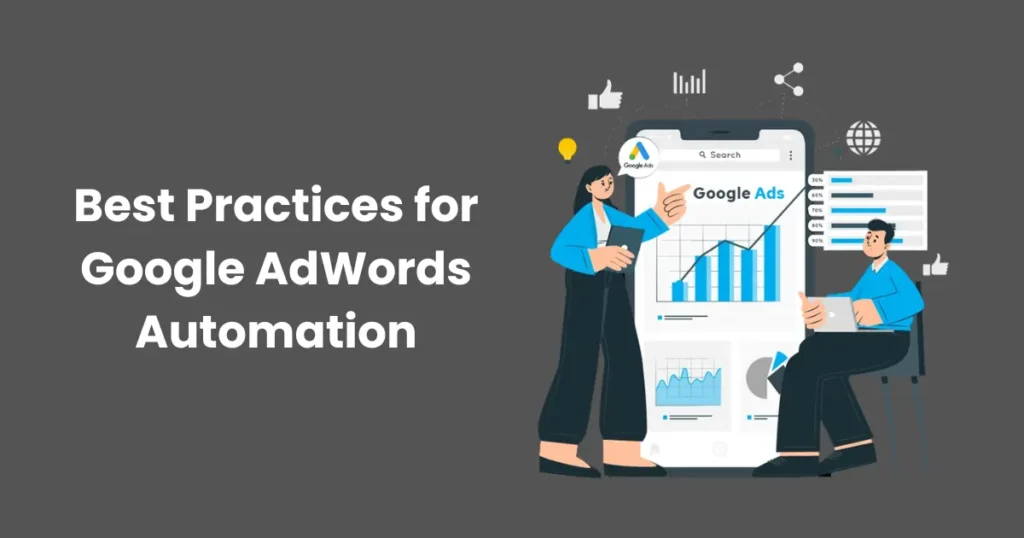 Best Practices for Google AdWords Automation