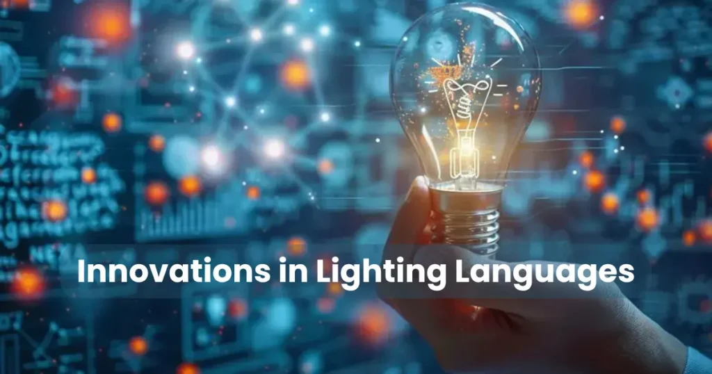 Innovations in Lighting Languages